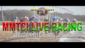 06 December 2023 | Philippines Horse Racing Live | Metro Manila Turf Club Inc.