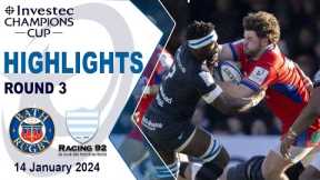 Bath Rugby vs Racing 92 | Highlights Round 3 | Investec Champions Cup 2023/24