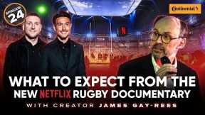Inside the BRAND NEW Netflix Rugby Show