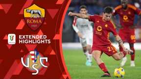 Roma vs. Cremonese: Extended Highlights | Coppa Italia | CBS Sports Golazo