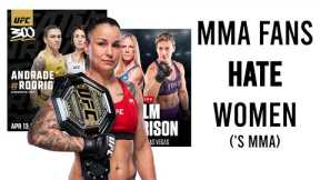 The Problem with Women's MMA