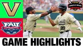 #6 Vanderbilt vs Florida Atlantic Highlights | NCAA Baseball | 2024 College Baseball