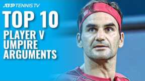 Top 10 Player v Umpire ATP Tennis Arguments!