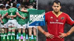 Reality check for Ireland, discipline issues, and Frisch for France | RTÉ Rugby podcast