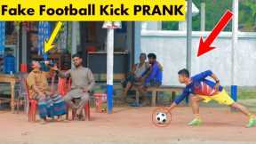 Fake Football Kick PRANK new Update Viral PRANK | Funny Football Kick Prank on Public Relation