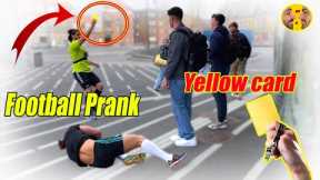 Funny yellow card PRANK made them laugh| Football in real life.