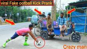 new viral Fake Football Kick Prank 2022 Football Scary Prank-Gone WRONG REACTION | By Razu prank TV