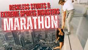 Reckless Stunts & Extreme Sports Disasters Marathon