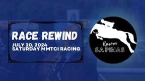 RACE REWIND | JULY 20, 2024 | SATURDAY MMTCI RACING | Karera Sa Pinas