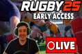 RUGBY 25 IS OUT IN EARLY ACCESS!
