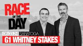 DRF Saturday Race of the Day | Grade 1 Whitney Stakes | August 3, 2024