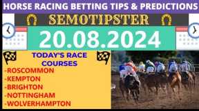 Horse Racing Tips Today |20.08.2024|Horse Racing Predictions|Horse Racing Picks|Horse Racing Tips UK