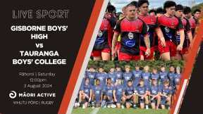 Super 8 Rugby First XV 2024 | Gisborne Boys' High v Tauranga Boys' College