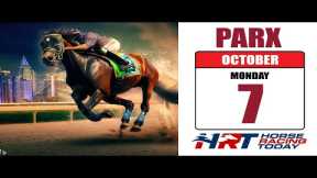 PARX Racing Picks Live Stream – October 7, 2024 – Horse Racing Today