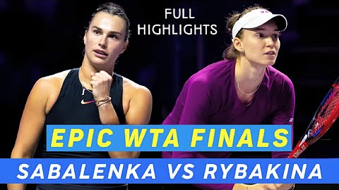 Aryna Sabalenka Vs Elena Rybakina • Forceful Epic Finals Full Highlights | Before Riyadh Finals 2024