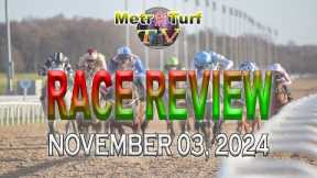 2024 Nov 03 | MMTCI | RACE REVIEW