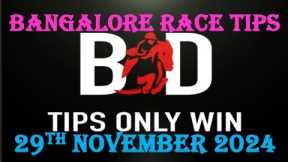 BANGALORE RACE TIPS | 29/11/2024 | HORSE RACING TIPS | TODAY RACE TIPS | HORSE RACE| (@TIPSONLYWIN)