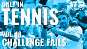 Worst Challenges & Review Fails 😳 | ONLY IN TENNIS VOL. 18