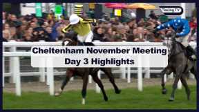 Cheltenham November Meeting 2024: Day Three Highlights