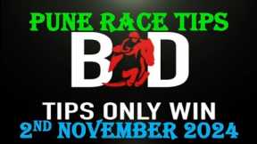 PUNE RACE TIPS | 02/11/2024 | HORSE RACING TIPS | PUNE HORSE RACING TIPS | RACE TIPS|(@TIPSONLYWIN)