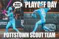 Pottstown Scout Team SURVIVES PLAYOFF 