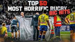 50 HORRIFIC Rugby Hits That Are Actually Terrifying To Watch | BRUTAL BIG HITS & TACKLES