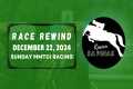 MMTCI RACE REWIND | DECEMBER 22, 2024 