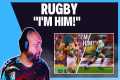 AMERICAN REACTS TO | Rugby I'M HIM! 