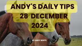 Andy's Daily Tips for Horse Racing, Saturday 28th December