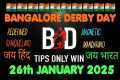 BANGALORE DERBY | 26/01/2025 🇮🇳 |