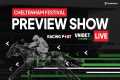 2025 Cheltenham Festival Preview Show 