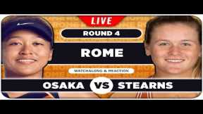 OSAKA vs STEARNS • WTA Rome 2025 • LIVE Tennis Watchalong