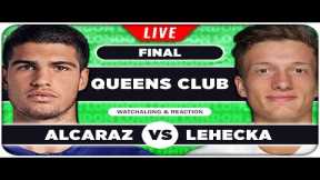 ALCARAZ vs LEHECKA • ATP Queens Club 2025 Final • LIVE Tennis Watchalong