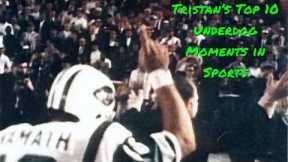 Top 10 Underdog/Upset Moments in Sports History
