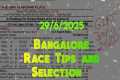 Bangalore Race Tips and Selection ||