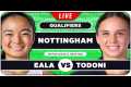 EALA vs TODONI • WTA Nottingham 2025