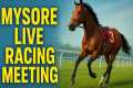 Mysore Live Racing Meeting 11/06/2025