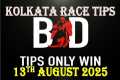 CALCUTTA RACE TIPS | 13/08/2025 |
