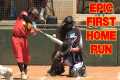 THE GREATEST FIRST HOME RUN IN