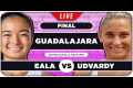 EALA vs UDVARDY • WTA Guadalajara