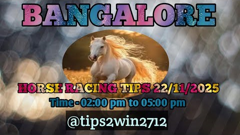 BANGALORE RACE TIPS 22-11-2025 | TIPS WITH ANALYSIS | FREE HORSE RACE TIPS | #bangaloreracetips