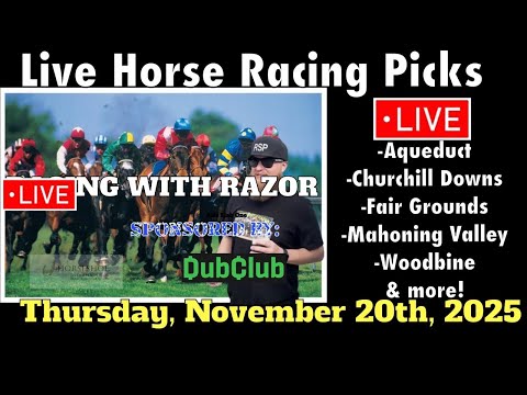 LIVE Horse Racing | Aqueduct | Churchill Downs | Fair Grounds & more 11/20/25!