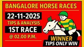 BANGALORE HORSE RACE TIPS 22nd NOV 2025 BEST OF THE BEST PICKS