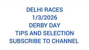 DELHI RACES TIPS AND SELECTIONS 1/3/2026 