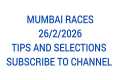 MUMBAI RACES TIPS AND SELECTIONS