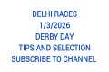 DELHI RACES TIPS AND SELECTIONS