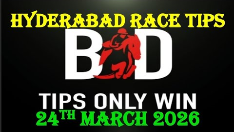 HYDERABAD RACE TIPS | 24/03/2026 | HORSE RACING TIPS | HYDERABAD HORSE RACE | HORSE | (@TIPSONLYWIN)