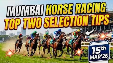 Mumbai Horse Racing Top Two Selection  For  15-03-2026 #mumbairacetips