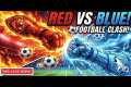RED vs BLUE: Epic Football  / Soccer