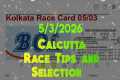 Calcutta Race Tips and Selection ||